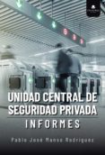 Descargas gratuitas para libros sobre kindle UNIDAD CENTRAL DE SEGURIDAD PRIVADA in Spanish 9788411115216 de PABLO JOSE MANSO RODRIGUEZ MOBI