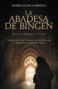 la abadesa de bingen (ebook)-maria elisa cortina-9788413140216 la abadesa de bingen (ebook)-maria elisa cortina-9788413140216