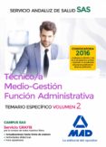 técnico/a medio-gestión función administrativa del sas opción administración general. temario específico volumen 2-9788414201916 técnico/a medio-gestión función administrativa del sas opción administración general. temario específico volumen 2-9788414201916