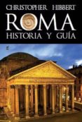 roma: historia y guía-christopher hibbert-9788415063216 roma: historia y guía-christopher hibbert-9788415063216
