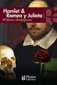 hamlet & romeo y julieta-william shakespeare-9788415089216 hamlet & romeo y julieta-william shakespeare-9788415089216