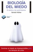 biologia del miedo: el estres y los sentimientos-gerald huther-9788415115816 biologia del miedo: el estres y los sentimientos-gerald huther-9788415115816