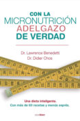 con la micronutrición adelgazo de verdad (ebook)-laurence benedetti-didier chos-9788415242116 con la micronutrición adelgazo de verdad (ebook)-laurence benedetti-didier chos-9788415242116