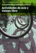 actividades de ocio y tiempo libre (ciclos formativos de grado su perior)-pilar figueras-9788415309116 actividades de ocio y tiempo libre (ciclos formativos de grado su perior)-pilar figueras-9788415309116