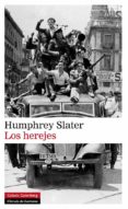 los herejes (ebook)-humphrey slater-9788415472216 los herejes (ebook)-humphrey slater-9788415472216