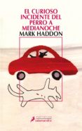 el curioso incidente del perro a medianoche (ebook)-mark haddon-9788415631316 el curioso incidente del perro a medianoche (ebook)-mark haddon-9788415631316