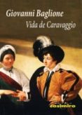 vida de caravaggio-giovanni baglione-9788415715016 vida de caravaggio-giovanni baglione-9788415715016