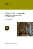 el peso de la nacion-steven forti-9788415876816 el peso de la nacion-steven forti-9788415876816