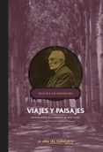 viajes y paisajes: antologia de cronicas de viaje-miguel de unamuno-9788415958116 viajes y paisajes: antologia de cronicas de viaje-miguel de unamuno-9788415958116