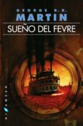 sueño del fevre (ed. omnium)-george r.r. martin-9788416035816 sueño del fevre (ed. omnium)-george r.r. martin-9788416035816