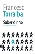 saber dir no-francesc torralba-9788416154616 saber dir no-francesc torralba-9788416154616