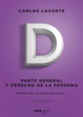principios de derecho civil. tomo i. (20ª ed). parte general y derecho de la persona-carlos lasarte-9788416212316 principios de derecho civil. tomo i. (20ª ed). parte general y derecho de la persona-carlos lasarte-9788416212316