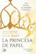 la princesa de papel (ebook)-erin watt-9788416224616 la princesa de papel (ebook)-erin watt-9788416224616