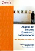 analisis del entorno economico internacional-ana isabel viñas apaolaza-9788416228416 analisis del entorno economico internacional-ana isabel viñas apaolaza-9788416228416