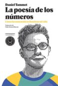 la poesia de los numeros: como las matematicas iluminan mi vida-daniel tammet-9788416290116 la poesia de los numeros: como las matematicas iluminan mi vida-daniel tammet-9788416290116