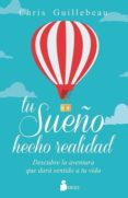 tu sueño hecho realidad-chris guillebeau-9788416579716 tu sueño hecho realidad-chris guillebeau-9788416579716