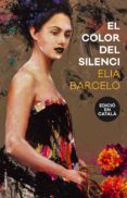 el color del silenci (ebook)-elia barcelo-9788416867516 el color del silenci (ebook)-elia barcelo-9788416867516
