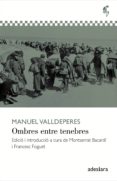 ombres entre tenebres-manuel valldeperes-9788416948116 ombres entre tenebres-manuel valldeperes-9788416948116