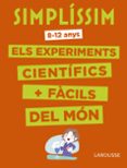 simplissim: els experiments cientifics mes facils del mon-9788416984916 simplissim: els experiments cientifics mes facils del mon-9788416984916