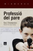 professio del pare-sorj chalandon-9788416987016 professio del pare-sorj chalandon-9788416987016