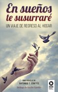 en sueños te susurrare-antonio cortes rodríguez-9788416994816 en sueños te susurrare-antonio cortes rodríguez-9788416994816
