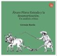alvaro florez estrada y la desamortizacion. un analisis critico-german rueda-9788417280116 alvaro florez estrada y la desamortizacion. un analisis critico-german rueda-9788417280116