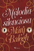 melodía silenciosa (ebook)-mary balogh-9788417312916 melodía silenciosa (ebook)-mary balogh-9788417312916