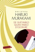 de que parlo quan parlo d escriure-haruki murakami-9788417420116 de que parlo quan parlo d escriure-haruki murakami-9788417420116