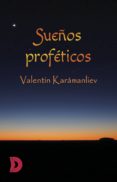 sueños proféticos (ebook)-valentin karamanliev-9788417467616 sueños proféticos (ebook)-valentin karamanliev-9788417467616