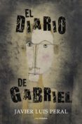 el diario de gabriel (ebook)-9788417483616 el diario de gabriel (ebook)-9788417483616