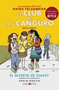 el club de las canguro: el secreto de stacey-raina telgemeier-9788417708016 el club de las canguro: el secreto de stacey-raina telgemeier-9788417708016