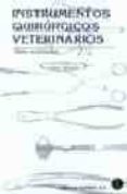 instrumentos quirurgicos veterinarios: guia ilustrada-9788420009216 instrumentos quirurgicos veterinarios: guia ilustrada-9788420009216