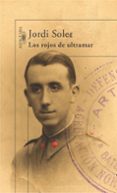 los rojos de ultramar-jordi soler-9788420422916 los rojos de ultramar-jordi soler-9788420422916