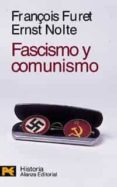 fascismo y comunismo (ed. bilingüe)-françois furet-ernst nolte-9788420635316 fascismo y comunismo (ed. bilingüe)-françois furet-ernst nolte-9788420635316