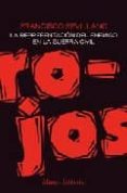 rojos: la representacion del enemigo en la guerra civil-francisco sevillano calero-9788420648316 rojos: la representacion del enemigo en la guerra civil-francisco sevillano calero-9788420648316