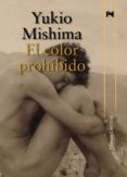el color prohibido-yukio mishima-9788420649016 el color prohibido-yukio mishima-9788420649016
