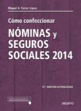 como confeccionar nominas y seguros sociales 2014-miguel angel ferrer lopez-9788423418916 como confeccionar nominas y seguros sociales 2014-miguel angel ferrer lopez-9788423418916