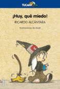 ¡huy, que miedo! (16ª ed.)-ricardo alcantara-9788423684816 ¡huy, que miedo! (16ª ed.)-ricardo alcantara-9788423684816
