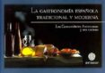 la gastronomia española tradicional y moderna: las comunidades au tonomas y sus cocinas-9788424194116 la gastronomia española tradicional y moderna: las comunidades au tonomas y sus cocinas-9788424194116