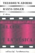 el cine y la musica (2ª ed.)-theodor w. adorno-hanns eisler-9788424501716 el cine y la musica (2ª ed.)-theodor w. adorno-hanns eisler-9788424501716
