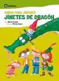 curso para jovenes jinetes (oficios magicos nº 2)-nuria pradas-9788424620516 curso para jovenes jinetes (oficios magicos nº 2)-nuria pradas-9788424620516