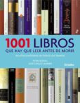 1001 libros que hay que leer antes de morir-jose-carlos mainer-peter boxall-9788425342516 1001 libros que hay que leer antes de morir-jose-carlos mainer-peter boxall-9788425342516