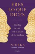 eres lo que dices (ebook)-9788425351716 eres lo que dices (ebook)-9788425351716