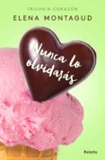 nunca lo olvidarás (relato precuela) (trilogía corazón 0) (ebook)-elena montagud-9788425355516 nunca lo olvidarás (relato precuela) (trilogía corazón 0) (ebook)-elena montagud-9788425355516