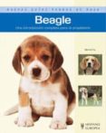 beagle: nuevas guias perros de raza-marcia a. foy-9788425519116 beagle: nuevas guias perros de raza-marcia a. foy-9788425519116