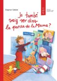 jo també vaig ser dins la panxa de la mama?-9788426141316 jo també vaig ser dins la panxa de la mama?-9788426141316