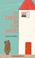 el pastis es tan amunt-susanne straber-9788426142016 el pastis es tan amunt-susanne straber-9788426142016