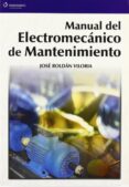 manual del electromecanico de mantenimiento-jose roldan viloria-9788428328616 manual del electromecanico de mantenimiento-jose roldan viloria-9788428328616