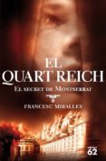 el quart reich: el secret de montserrat-francesc miralles bofarull-9788429759716 el quart reich: el secret de montserrat-francesc miralles bofarull-9788429759716
