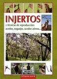 injertos y tecnicas de reproduccion: acodos, esquejes, acodos aer eos...-adriano del fabro-9788430595716 injertos y tecnicas de reproduccion: acodos, esquejes, acodos aer eos...-adriano del fabro-9788430595716
